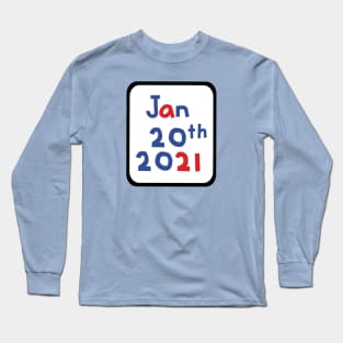 Inauguration Day Jan 20th 2021 Frame Long Sleeve T-Shirt